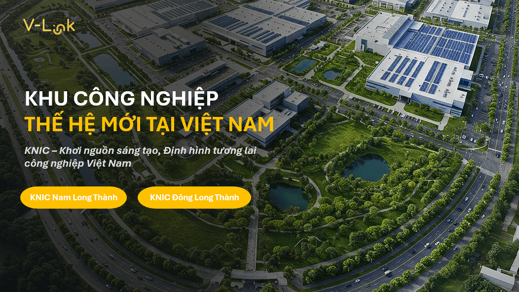 KNIC KHU CÔNG NGHIỆP THẾ HỆ MỚI TẠI VIỆT NAM
